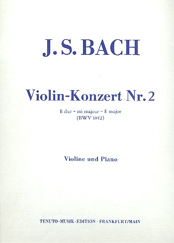 Konzert E-Dur Nr.2 BWV1042 für Violine und Streichorchester