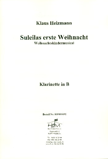 Suleilas erste Weihnacht für Soli, Darsteller, Kinderchor und Klavier (Instrumente ad lib)