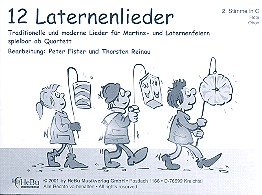 12 Laternenlieder für 4-stimmiges Bläser-Ensemble