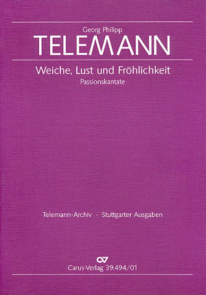 Weiche Lust und Fröhlichkeit TVWV1:1536 für hohe Singstimme, Viola, Oboe, 2 Violinen und Bc