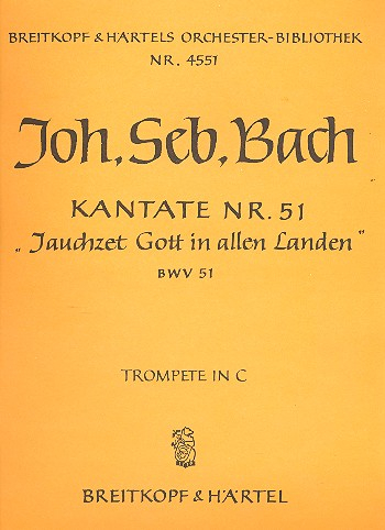 Jauchzet Gott in allen Landen Kantate Nr.51 BWV51