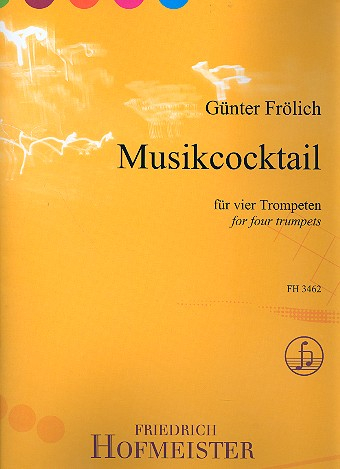 Musikcocktail für 4 Trompeten Partitur und Stimmen