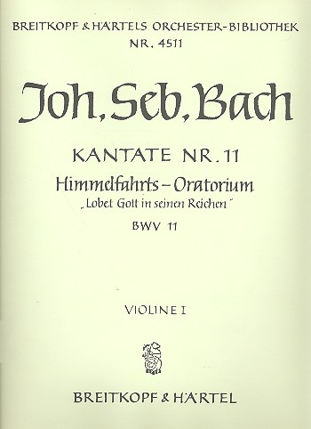 Lobet Gott in seinen Reichen Kantate Nr.11 BWV11