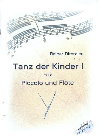 Tanz der Kinder Nr.1 für Piccoloflöte und Flöte