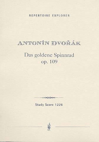 Das goldene Spinnrad op.109 für Orchester