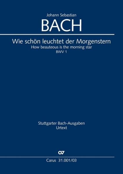 Wie schön leuchtet der Morgenstern Kantate Nr.1 BWV1