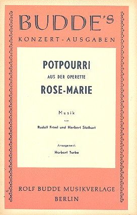 Rose-Marie: Potpourri für Salonorchester