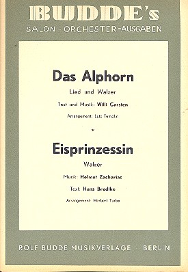 Das Alphorn und Eisprinzessin: für Salonorchester