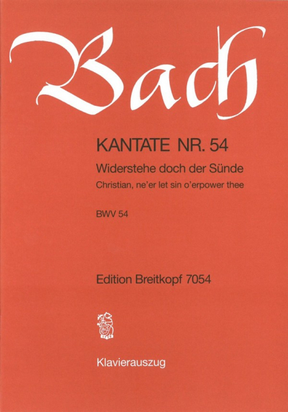 Widerstehe doch der Sünde Kantate Nr.54 BWV54