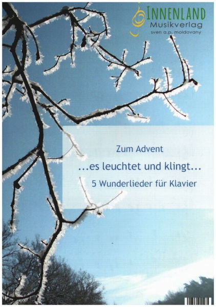 Zum Advent - es leuchtet und klingt für Klavier