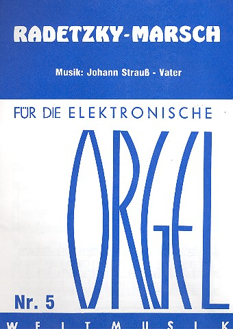 Radetzky-Marsch op.228 für E-Orgel