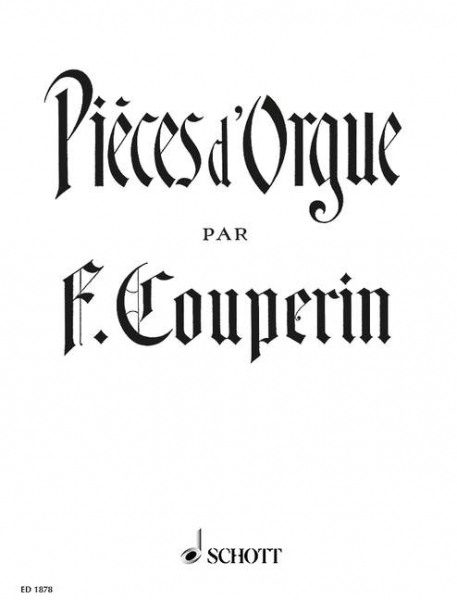 Pièces d&#039;Orgue für Orgel