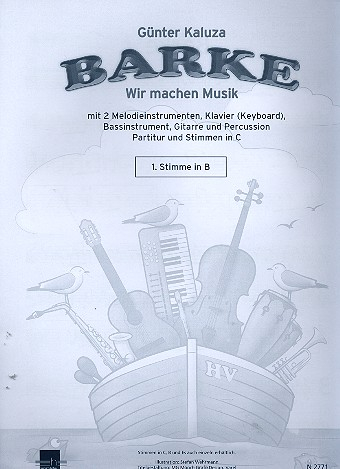 Barke für 2 Melodieinstrumente, Gitarre, Bassinstrument, Klavier und Percussion