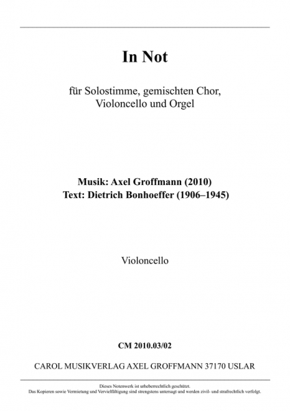 In Not für Solostimme, gem Chor, Violoncello und Orgel