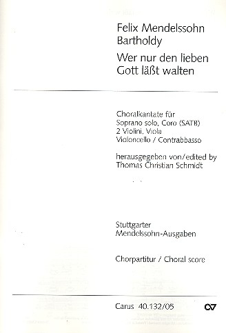 Wer nur den lieben Gott läßt walten für Sopran, gem Chor und Streicher