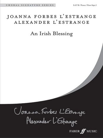 An Irish Blessing for mixed chorus and piano (flute ad lib)