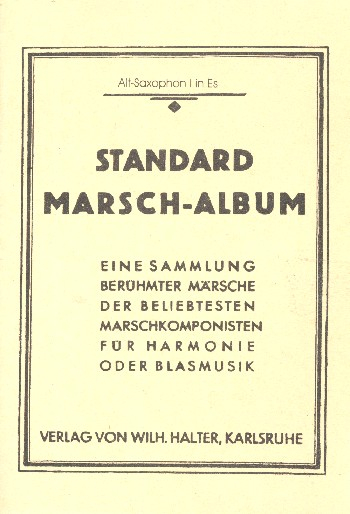 Standard-Marsch-Album: für Blasorchester