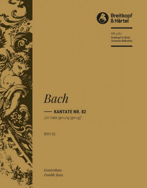 Ich habe genug Kantate Nr.82 BWV82