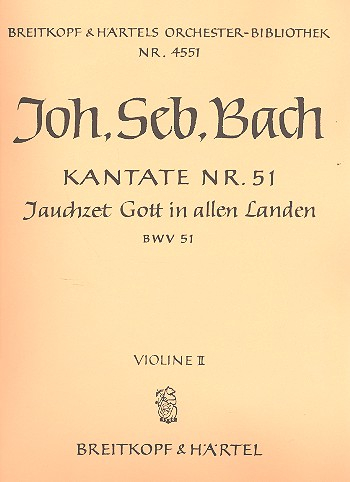 Jauchzet Gott in allen Landen Kantate Nr.51 BWV51