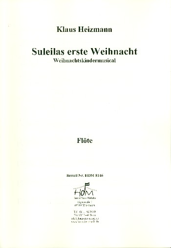 Suleilas erste Weihnacht für Soli, Darsteller, Kinderchor und Klavier (Instrumente ad lib)