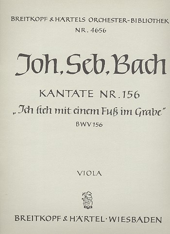 Ich steh mit einem Fuß im Grabe Kantate Nr.156 BWV156