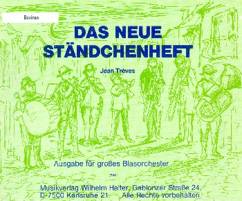 Das neue Ständchenheft: für Blasorchester