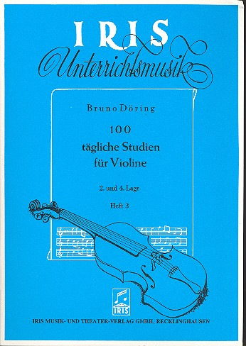 100 tägliche Studien Band 3 für Violine (2. und 4. Lage)