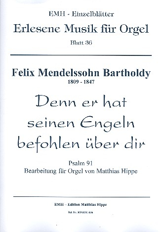 Denn er hat seinen Engeln befohlen über dir für Orgel