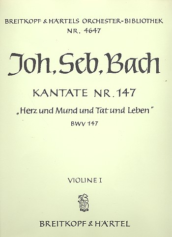 Herz und Mund und Tat und Leben Kantate Nr.147 BWV147