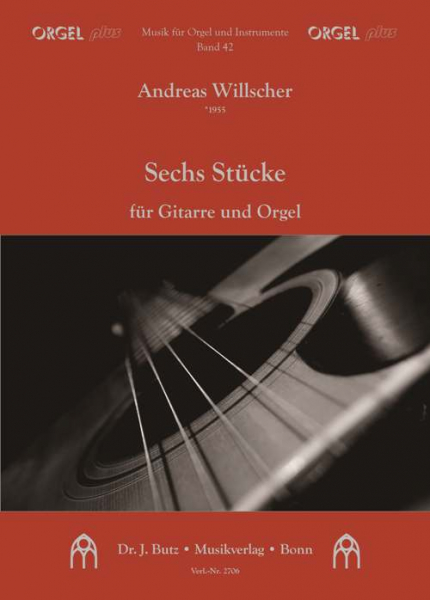 6 Stücke für Gitarre und Orgel