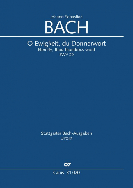 O Ewigkeit, du Donnerwort Kantate Nr.20 BWV20