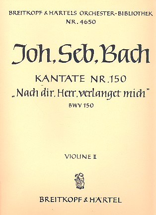 Nach dir Herr verlanget mich Kantate Nr.150 BWV150