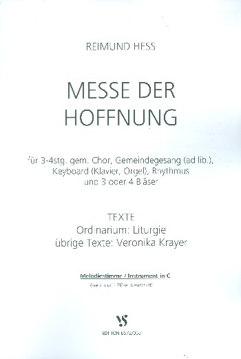 Messe der Hoffnung für gem Chor (Gemeindegesang ad lib) und Instrumente