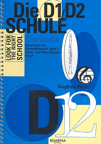 Die D1/D2 Schule für Klarinette