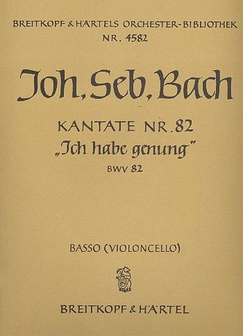 Ich habe genug Kantate Nr.82 BWV82