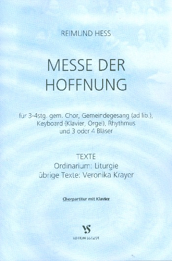 Messe der Hoffnung für gem Chor (Gemeindegesang ad lib) und Instrumente