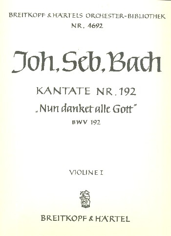 Nun danket alle Gott Kantate Nr.192 BWV192