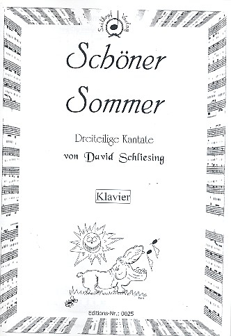 Schöner Sommer für Solisten, gem Chor, Klavier und Triangel