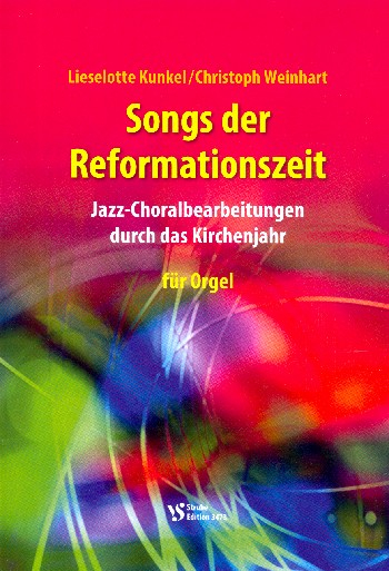 Songs der Reformationszeit für Orgel