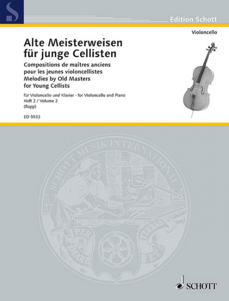 Alte Meisterweisen für junge Cellisten Band 2 für Violoncello und Klavier