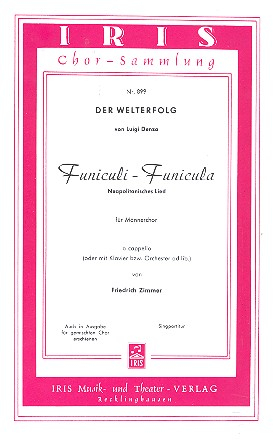 Funiculi funicula Neapolitanisches Lied für Männerchor a cappella, Klavier