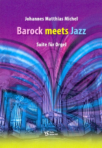 Barock meets Jazz für Orgel