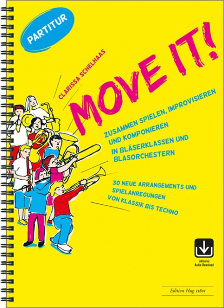 Move it (+Online Audio) für Bläserklassen und Blasorchester