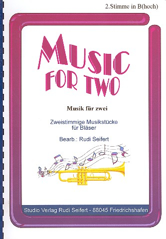 Music for two für 2 Blasinstrumente 2. Stimme in B (hoch)