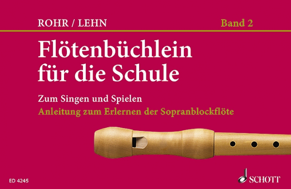 Flötenbüchlein für die Schule Heft 2 für Sopran-Blockflöte