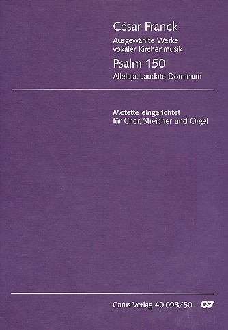 Psalm 150 für gem Chor, Streicher und Orgel