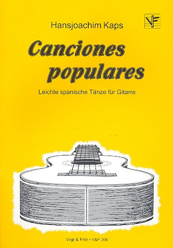 Canciones populares Leichte spanische Tänze für Gitarre