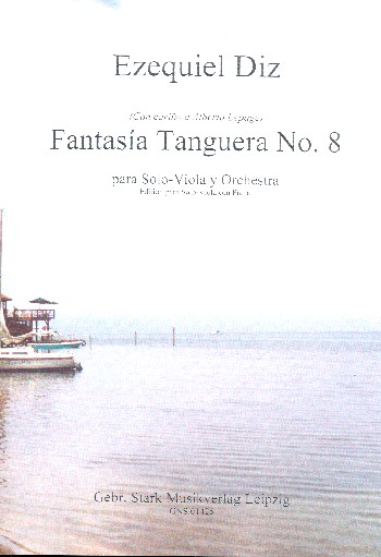 Fantasía Tanguera Nr.8 für Viola und Orchester für Viola und Klavier