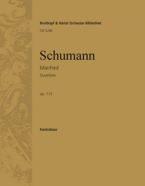 Ouvertüre zum Dramatischen Gedicht Manfred nach Lord Byron op.115 für Orchester