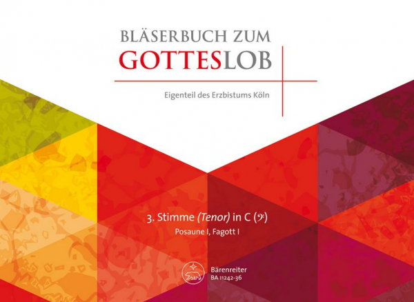 Bläserbuch zum Gotteslob - Eigenteil des Erzbistums Köln für variables Bläser-Ensemble (Blasorcheste